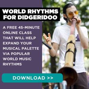 Didgeridoo Rhythm Lesson Class Course For World Rhythms: Free Download