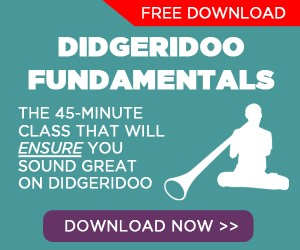 Learn to play didgeridoo and master the technique of CIRCULAR BREATHING