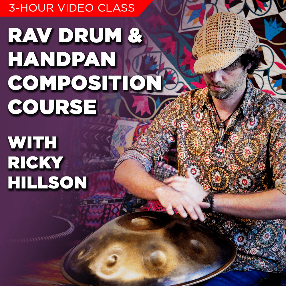 RAV Drum & Handpan Composition Course with Ricky Hillson