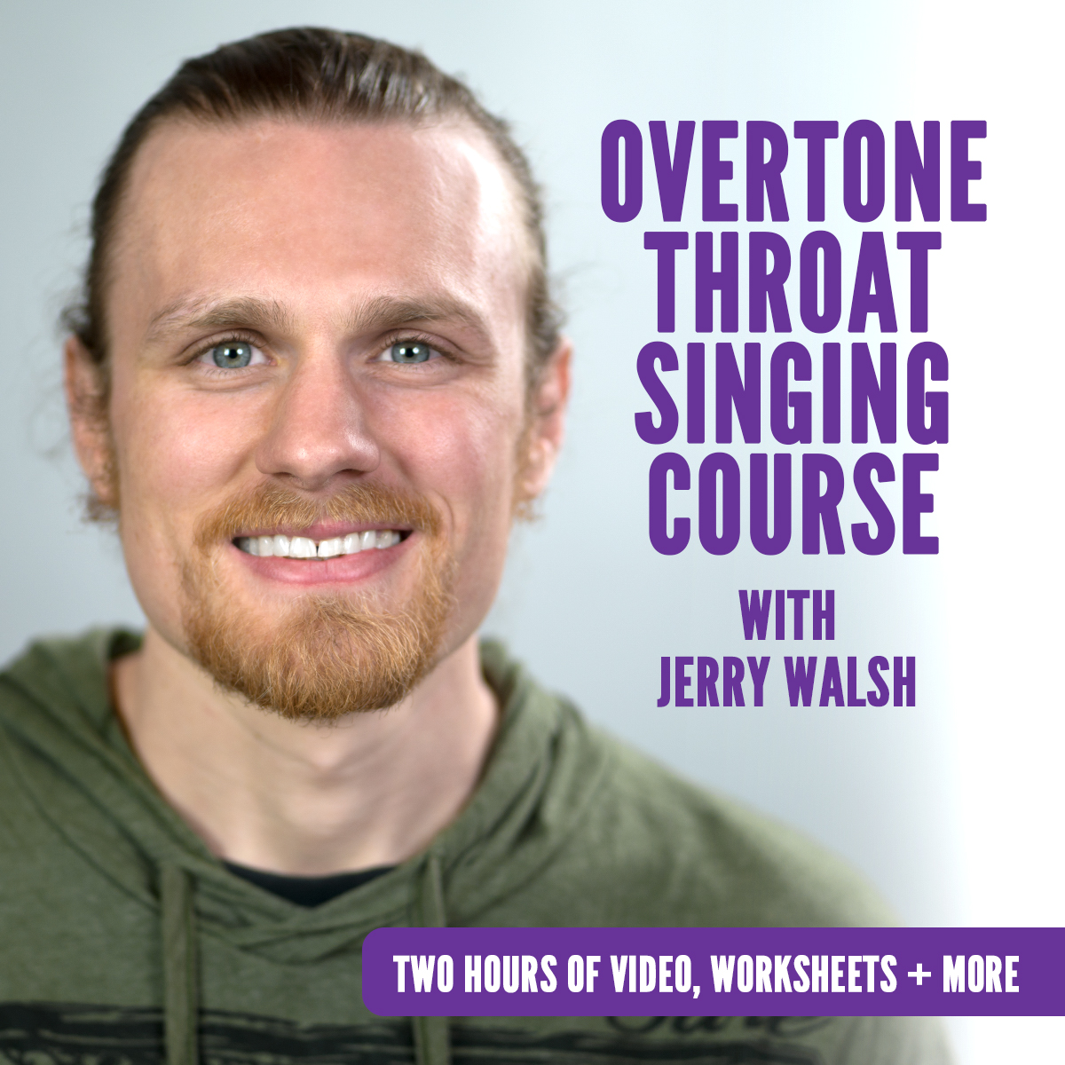 The Overtone Throat Singing Course with Jerry Walsh